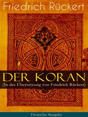 cover image of Der Koran (In der Übersetzung von Friedrich Rückert)--Deutsche Ausgabe